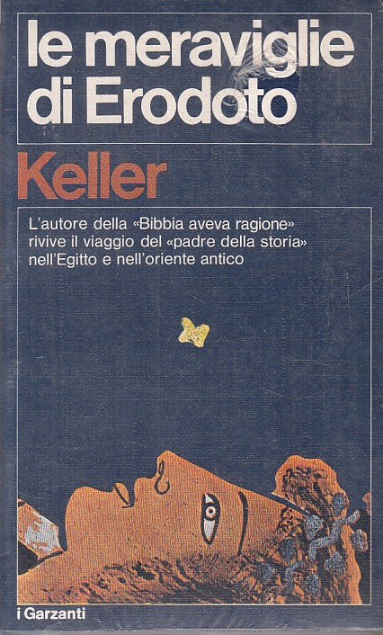 LS- LE MERAVIGLIE DI ERODOTO SIGILLATO - KELLER - GARZANTI --- 1977 - B - ZFS609