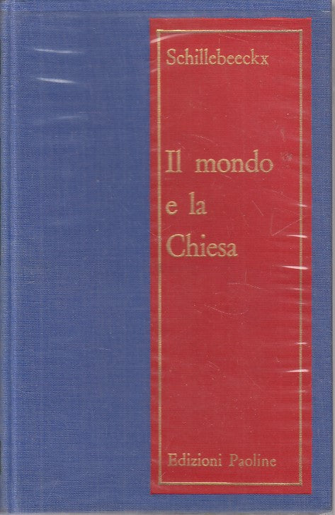 LS- IL MONDO E LA CHIESA - SCHILLEBEECKX - PAOLINE --- 1969 - CS - ZFS59