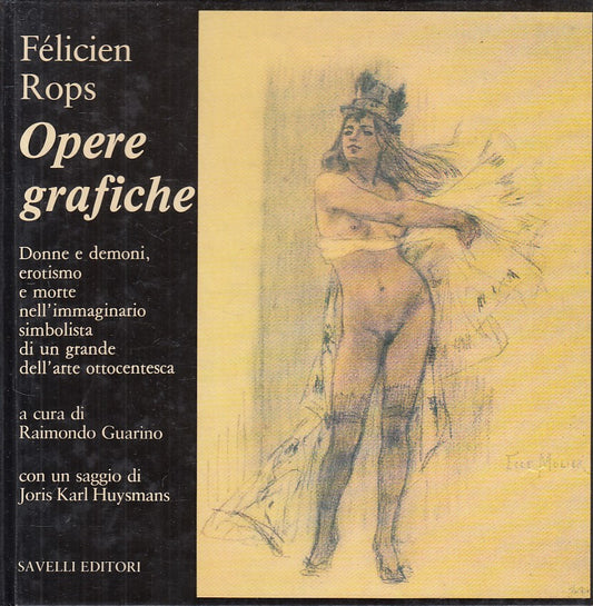 LX- OPERE GRAFICHE DONNE DEMONI EROTISMO MORTE- ROPS- SAVELLI--- 1980- C- ZFS247