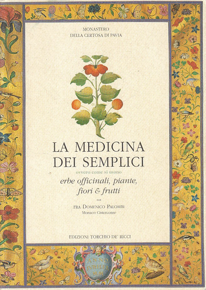 LZ- MEDICINA DEI SEMPLICI ERBE PIANTE -- TORCHIO DE RICCI --- 2000 - B - ZFS247