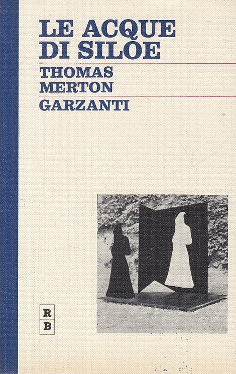 LS- LE ACQUE DI SILOE - MERTON - GARZANTI - ROSSI BLU - 1a ED.- 1974 - B - ZFS26