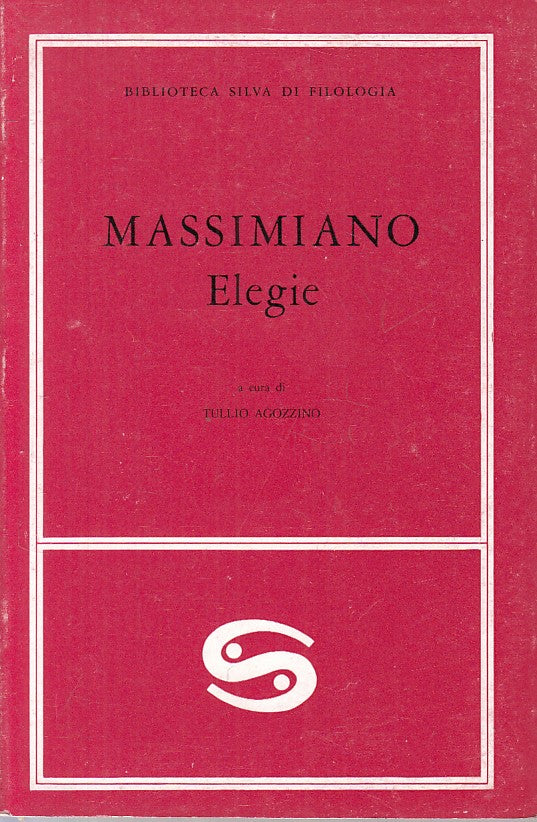 LS- ELEGIE - MASSIMIANO - SILVA - FILOLOGIA -- 1970 - B - ZFS246