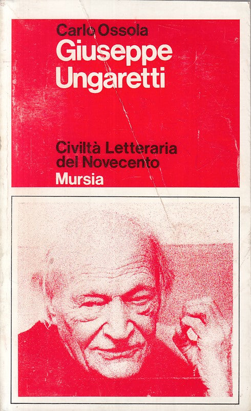 LS- GIUSEPPE UNGARETTI - CASSOLA - MURSIA - PROFILI -- 1975 - B - ZFS486