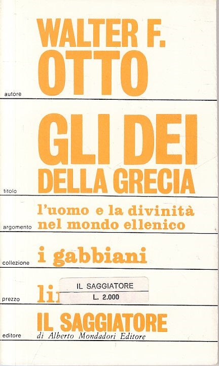 LS- GLI DEI DELLA GRECIA - OTTO - SAGGIATORE -- 1a ED. - 1968 - B - ZFS192