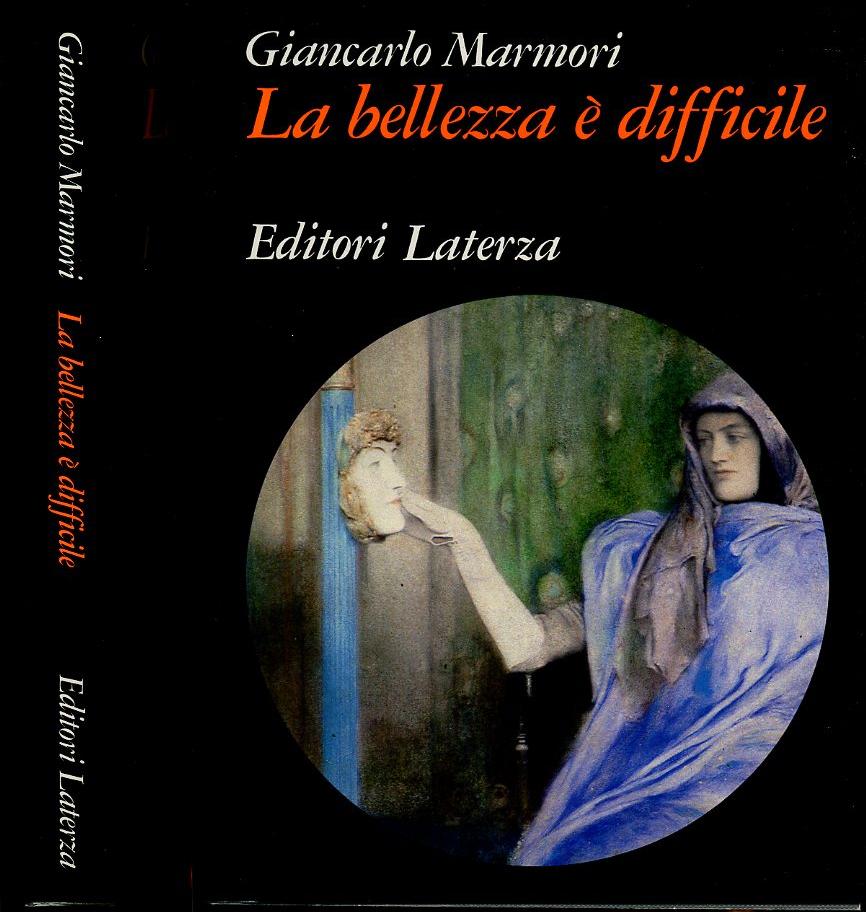 LS- LA BELLEZZA E' DIFFICILE - MARMORI - LATERZA -- 1a ED. - 1984 - BS - YFS455