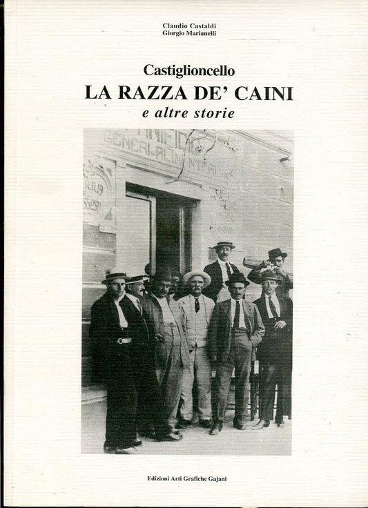 LS- CASTIGLIONCELLO LA RAZZA DE' CANI E ALTRE STORIE-- GAJANI--- 1995- B- YFS352