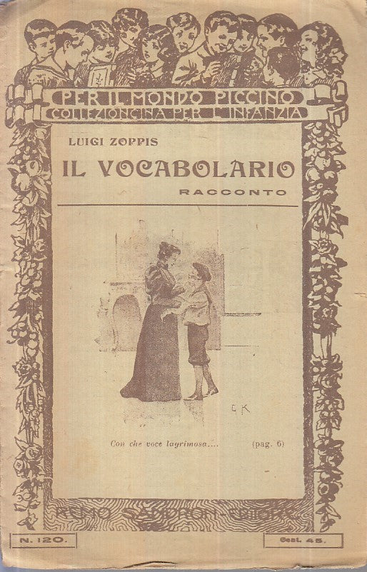 LB- IL VOCABOLARIO RACCONTO - LUIGI ZOPPIS - REMO SANDRON --- 1920- S- XFS43