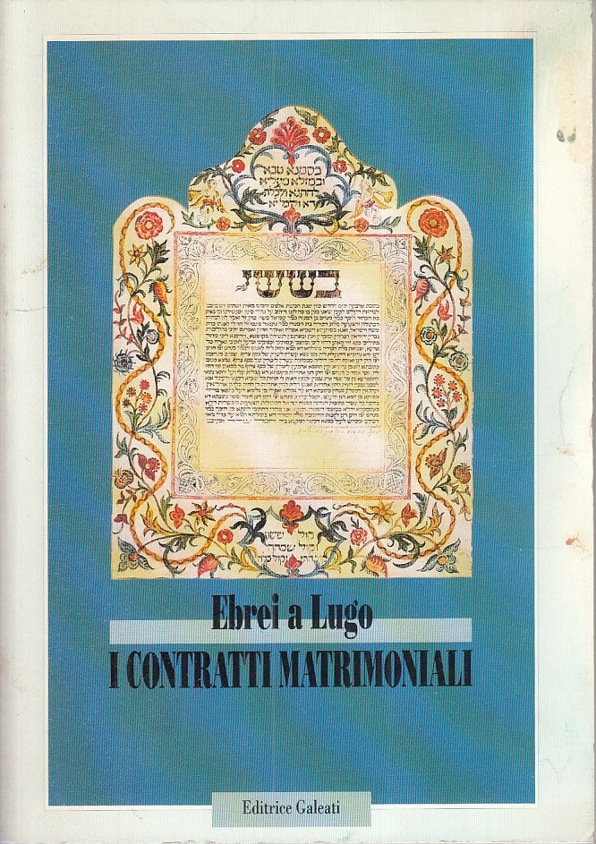 LS- EBREI A LUGO CONTRATTI MATRIMONIALI - SABAR - GALEATI --- 1994 - B - ZFS309