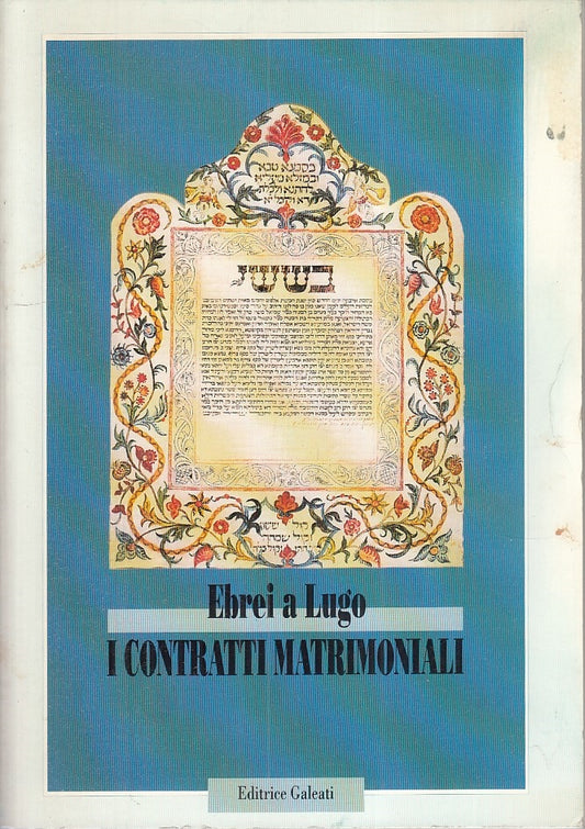 LS- EBREI A LUGO CONTRATTI MATRIMONIALI - SABAR - GALEATI --- 1994 - B - ZFS309