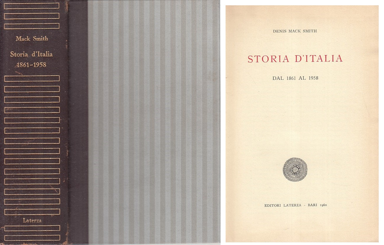 LS- STORIA D'ITALIA DAL 1861 AL 1958 - SMITH - LATERZA --- 1960 - C - –  lettoriletto