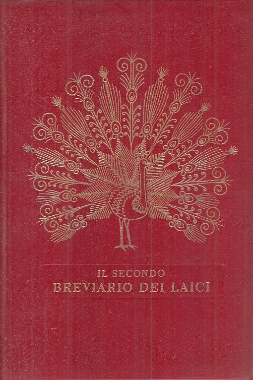 LS- IL SECONDO BREVIARIO DEI LAICI - BUSCA - RIZZOLI --- 1966 - CS - ZFS266