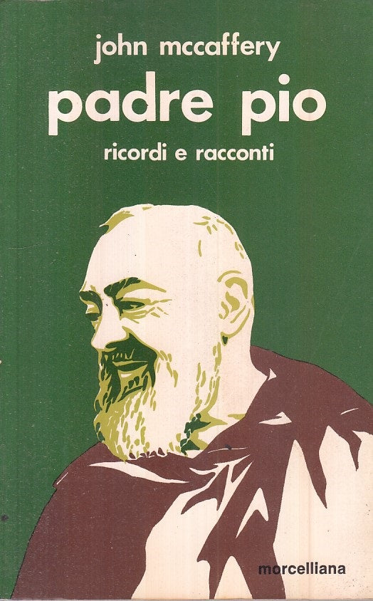 LS- PADRE PIO RICORDI E RACCONTI - MACCAFFERY - MORCELLIANA--- 1980 - B - ZFS399