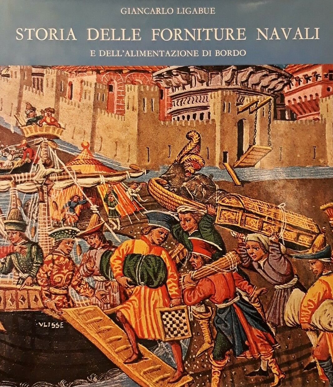 LS- STORIA DELLE FORNITURE NAVALI - LIGABUE - ALFIERI --- 1968 - CS - YFS903