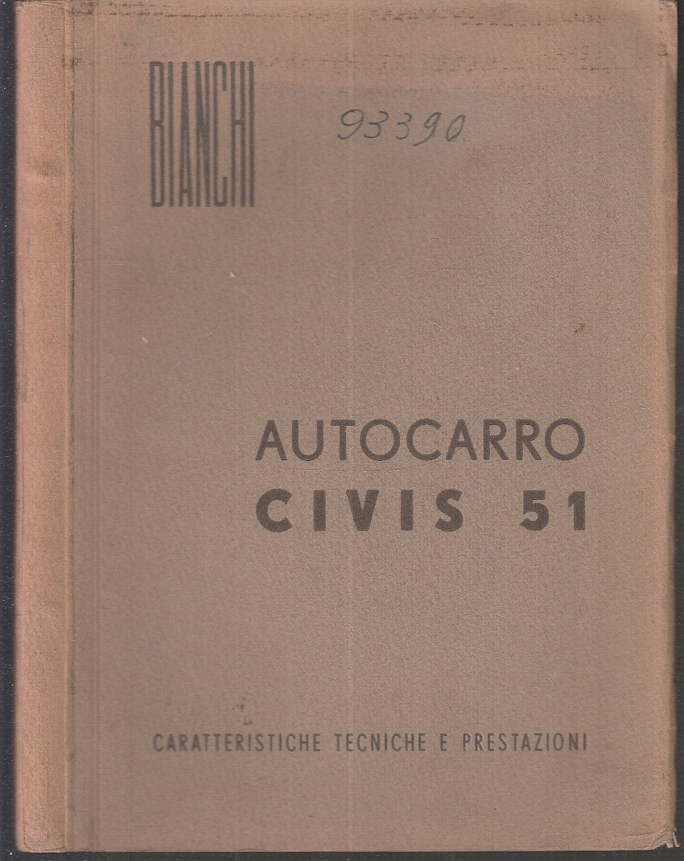 LM- AUTOCARRO CIVIS 51 CARATTERISTICHE TECNICHE -- BIANCHI --- 1951 - B - MLT3