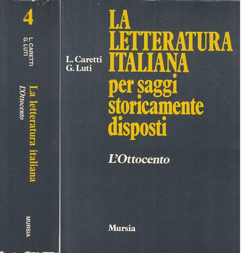 LS- LETTERATURA ITALIANA SAGGI STORICAMENTE DISPOSTI-- MURSIA--- 1973- B- ZFS303