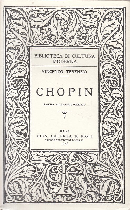 LS- CHOPIN SAGGIO BIOGRAFICO CRITICO - TERENZIO - LATERZA --- 1948 - B - ZFS327