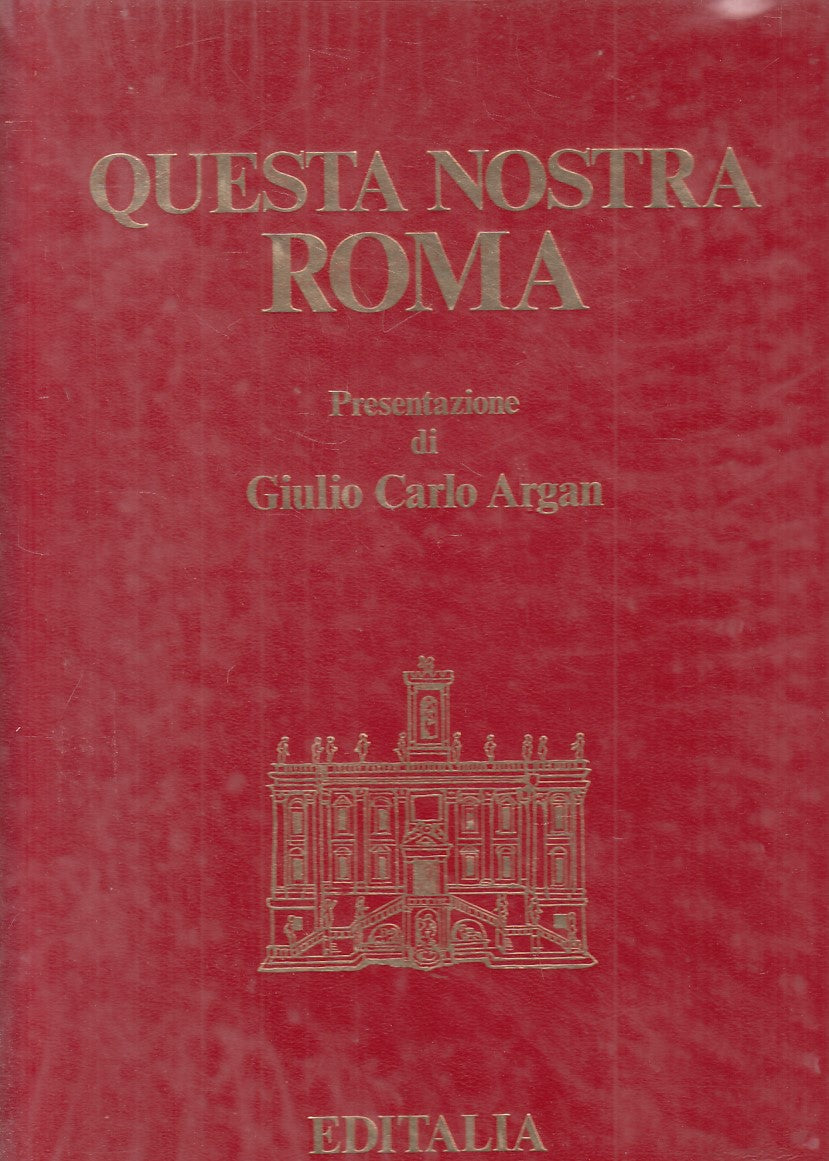 LS- QUESTA NOSTRA ROMA - ARGAN - EDITALIA --- 1977 - CS - YFS787