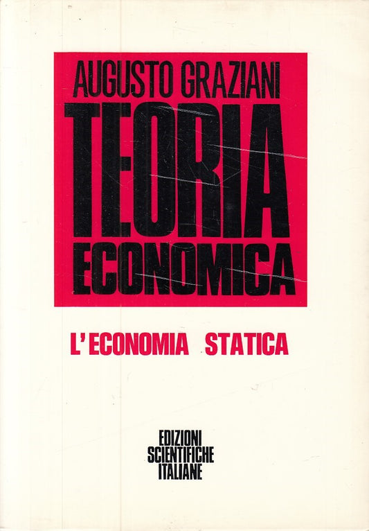 LZ- TEORIA ECONOMICA ECONOMIA STATICA- GRAZIANI- SCIENTIFICHE--- 1972- B- YFS417