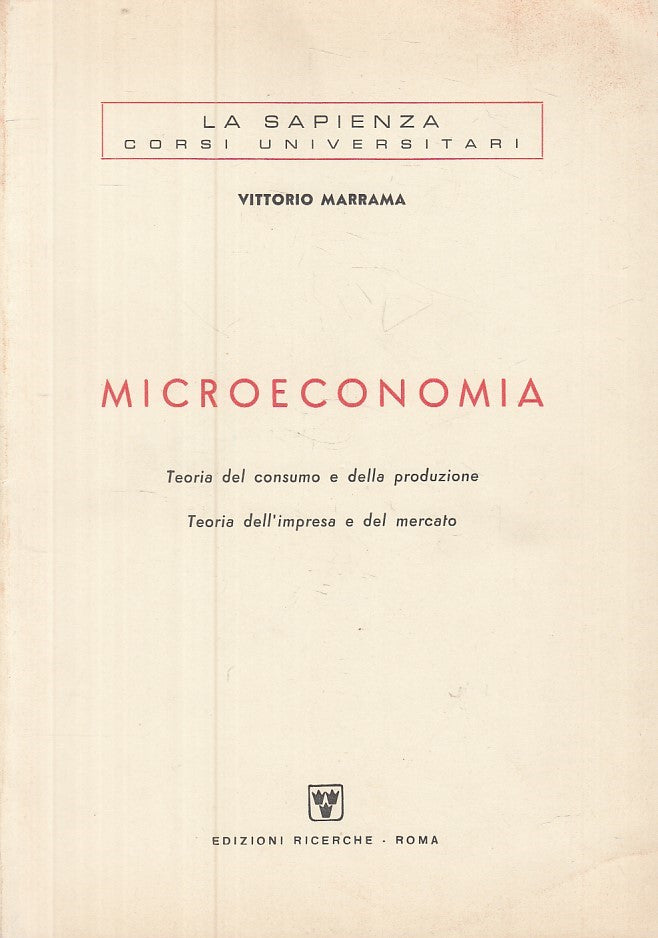 LZ- MICROECONOMIA TEORIA CONSUMO PRODUZIONE- MARRAMA- ROMA --- 1968 - B - YFS417