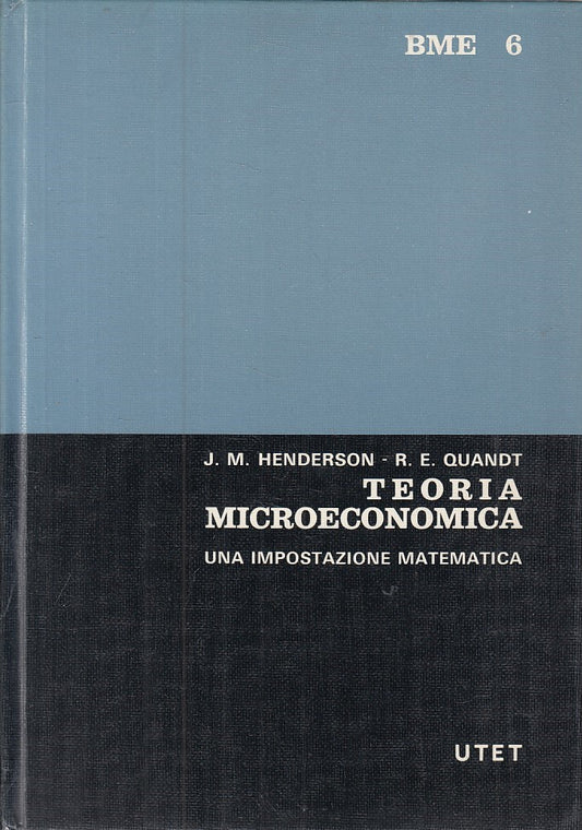 LZ- TEORIA MICROECONOMICA - HENDERSON QUANDT - UTET --- 1973 - C - YFS29