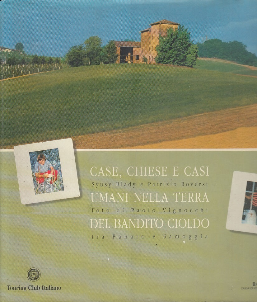 LS- CASE CHIESE E CASI UMANI TERRA DEL BANDITO CIOLDO -- TCI--- 1997- CS- ZFS505