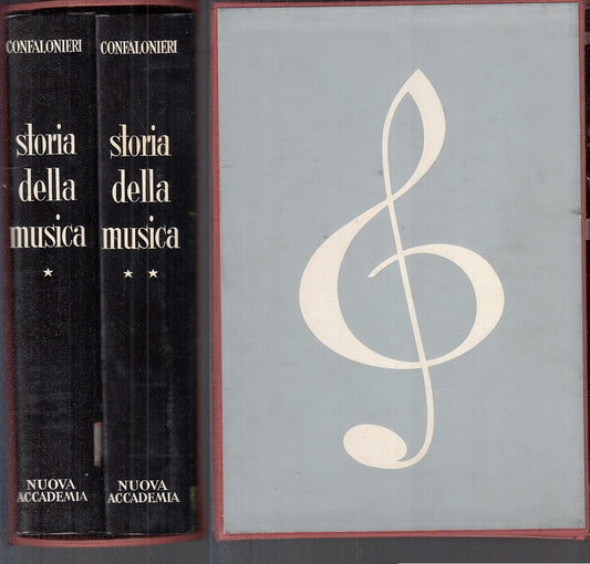 LZ- STORIA DELLA MUSICA 2 VOLUMI- CONFALONIERI- NUOVA ACCADEMIA--- 1968- CS- ZFS