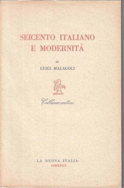 LS- SEICENTO ITALIANO E MODERNITA' -- NUOVA ITALIA- CRITICA-- 1970 - BS - YFS491