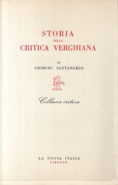 LS- STORIA CRITICA VERGHIANA -- NUOVA ITALIA - CRITICA -- 1973 - BS - YFS491