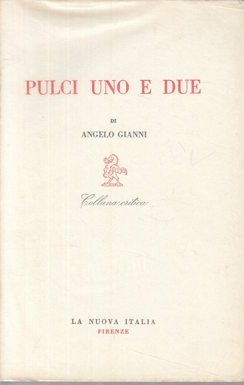 LS- PULCI UNO E DUE - GIANNI - NUOVA ITALIA - CRITICA -- 1967 - BS - YFS491