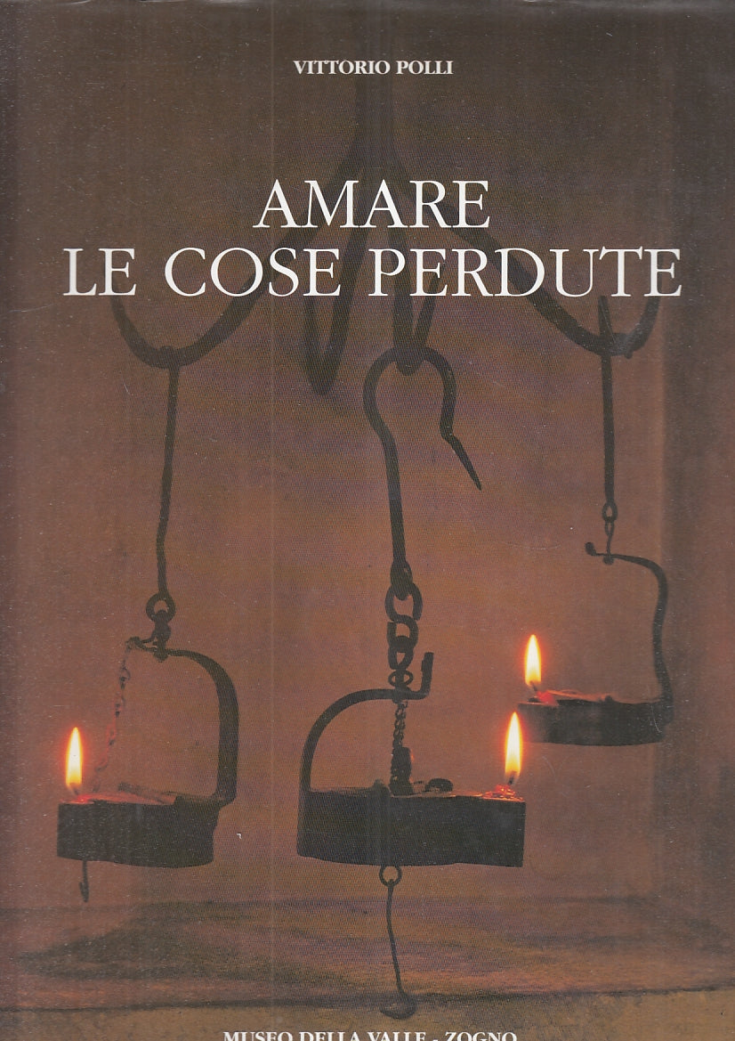 LT- AMARE LE COSE PERDUTE MUSEO DELLA VALLE- POLLI - FERRARI--- 1996- CS- YFS808