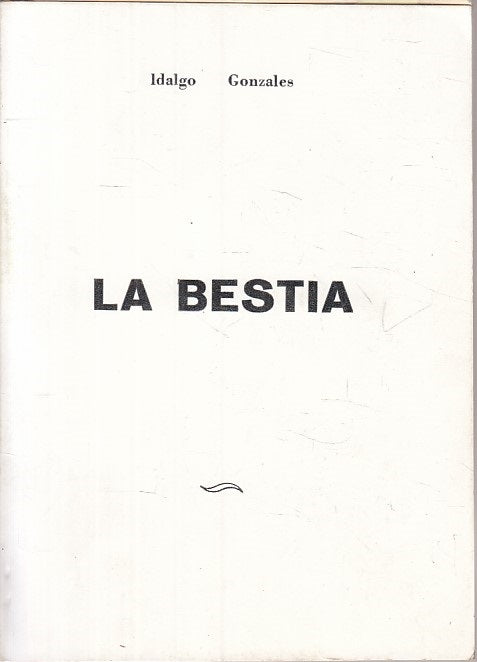 LX- LA BESTIA (EROTICO) - IDALGO GONZALES ---- 1980 - B - ZFS122