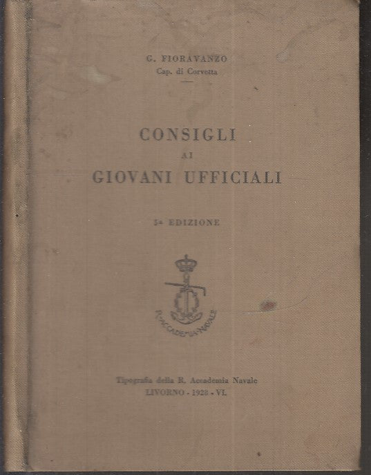 LM- CONSIGLI AI GIOVANI UFFICIALI - FIORAVANZO - ACCADEMIA --- 1928 - B - MLT1