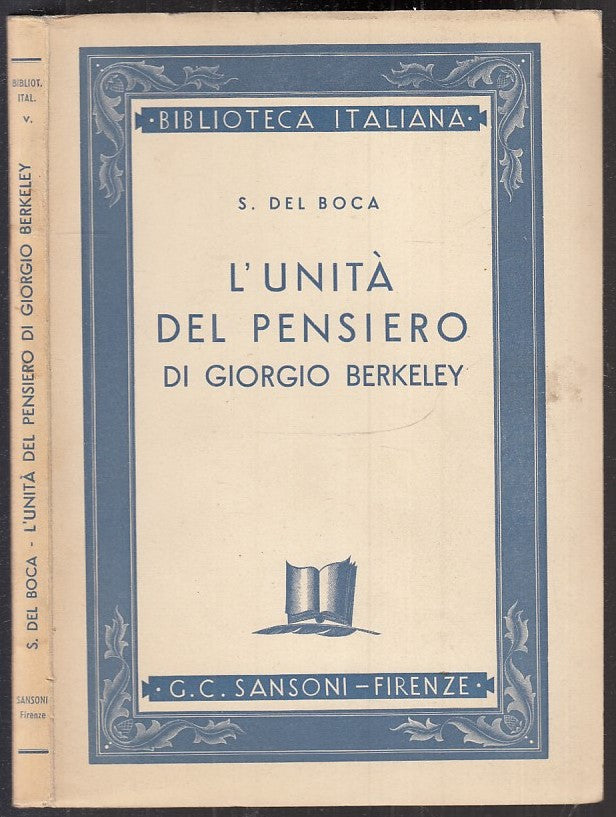 LS- L'UNITA' DEL PENSIERO GIORGIO BERKELEY - DEL BOCA- SANSONI--- 1937- B- XFS10