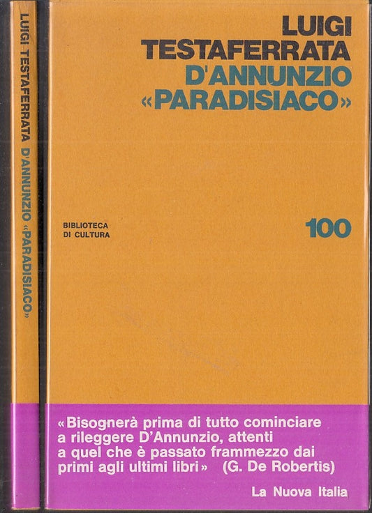 LS- D'ANNUNZIO PARADISIACO - LUIGI TESTAFERRATA - NUOVA ITALIA--- 1972- BS- XFS9