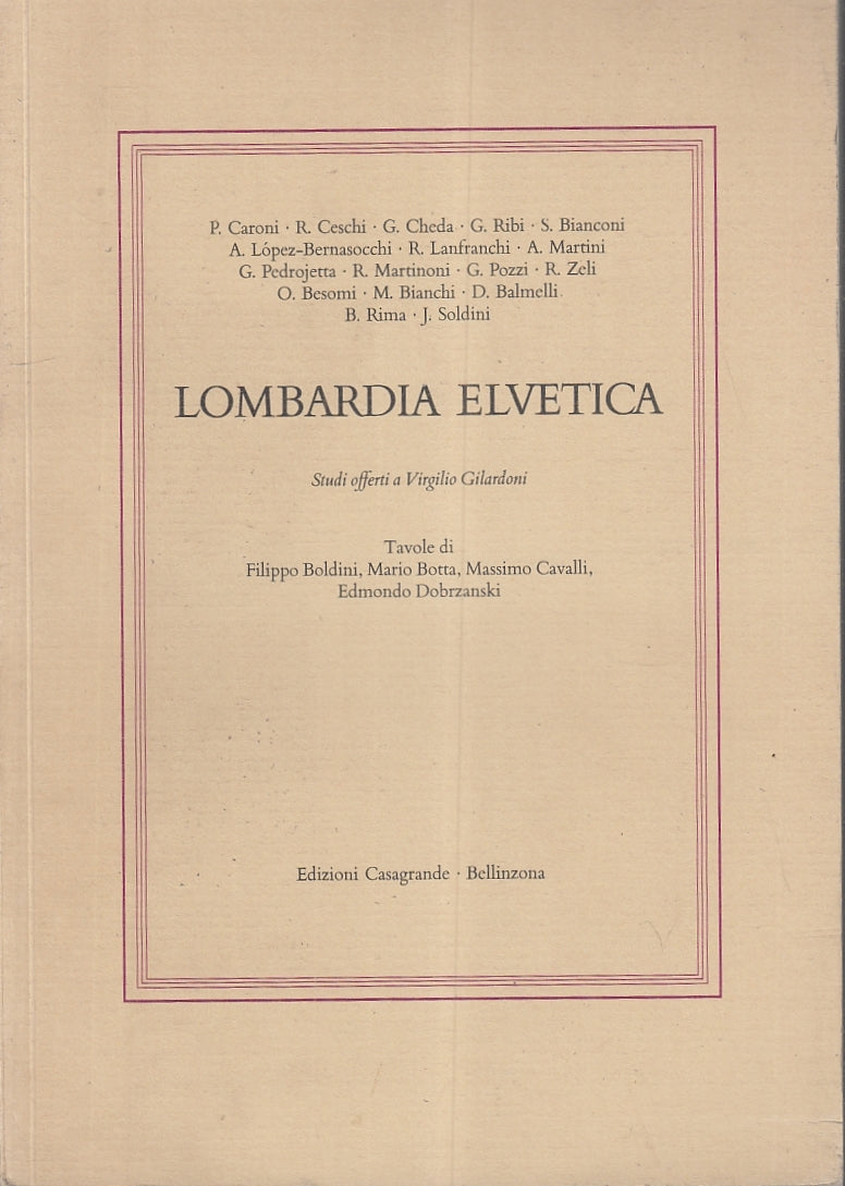 LS-LOMBARDIA ELVETICA STUDI VIRGILIO GILARDONI -- CASAGRANDE --- 1987- B- YFS944