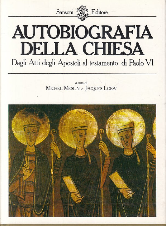 LS- AUTOBIOGRAFIA DELLA CHIESA - MESLIN LOEW - SANSONI --- 1981 - CS - ZFS333