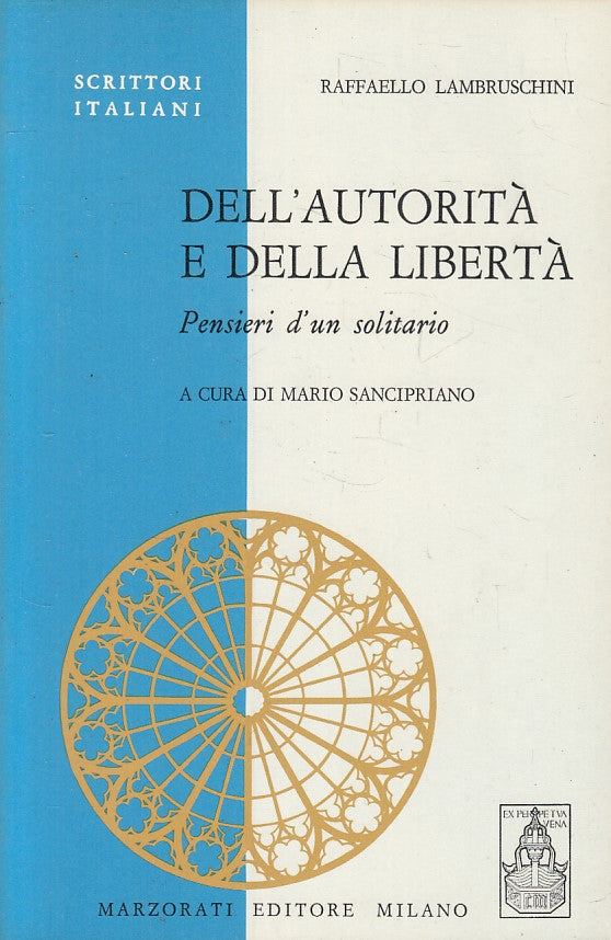 LS- DELL'AUTORITA' E DELLA LIBERTA'- LAMBRUSCHINI- MARZORATI --- 1970 - B - ZFS19