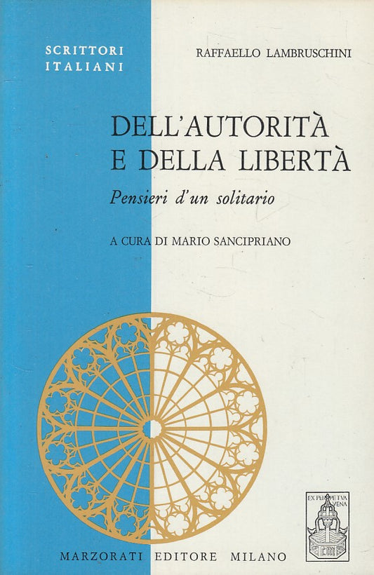 LS- DELL'AUTORITA' E DELLA LIBERTA'- LAMBRUSCHINI- MARZORATI --- 1970 - B - ZFS19