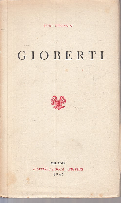 LS- GIOBERTI - STEFANINI - BOCCA - STORIA FILOSOFIA ITALIANA-- 1947 - B - ZFS315