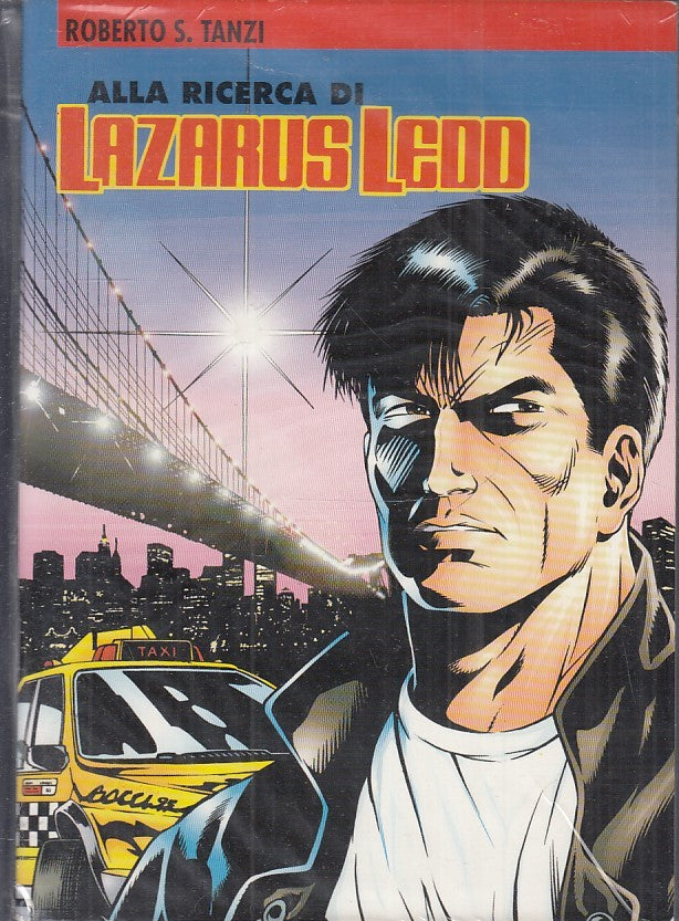 FB- ALLA RICERCA DI LAZARUS LEDD - ADE CAPONE RODOLFO TANZI -- 1998 - S - TCX B