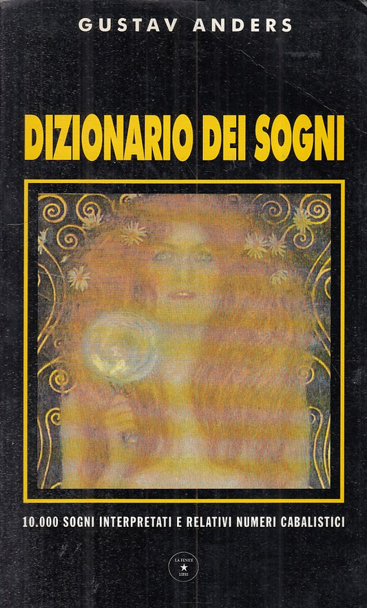 LS- DIZIONARIO DEI SOGNI INTERPRETATI - ANDRES - MUZZIO --- 1992 - B - ZFS218