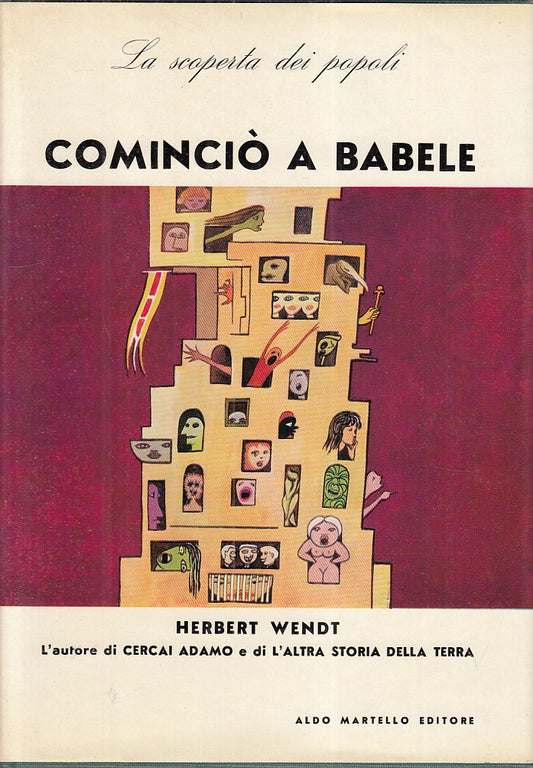 LS- COMINCIO' A BABELE - WENDT - MARTELLO - SCOPERTA POPOLI-- 1962 - CS - YFS953