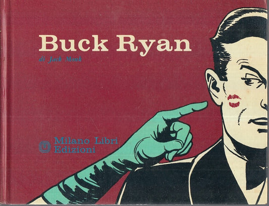 FV- BUCK RYAN CARTONATO - JACK MONK - MILANO LIBRI - 1a ED. 1973 - C - TFX