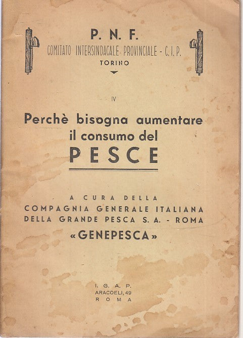 LZ- PERCHE' BISOGNA AUMENTARE IL CONSUMO DEL PESCE-- GENEPESCA--- 1934- S- MLT1