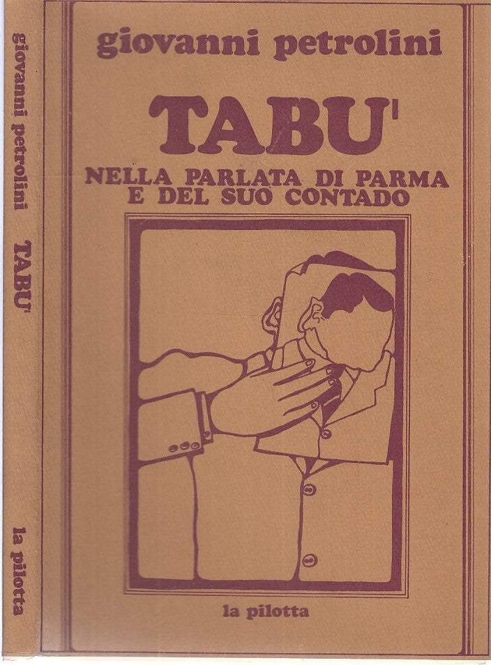 LZ- TABU' PARLATA PARMA E SUO CONTADO - PETROLINI - LA PILOTTA --- 1974 - B- WPR