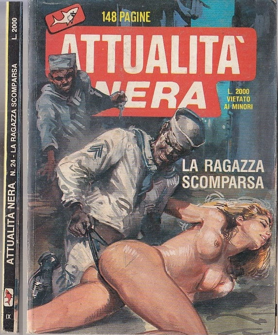 FP- ATTUALITA' NERA N.24 LA RAGAZZA SCOMPARSA -- EDIFUMETTO SQUALO- 1989- B- TFX