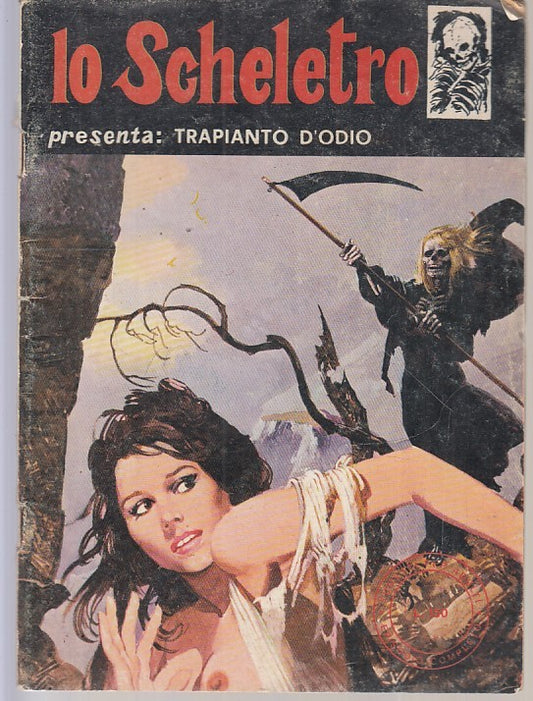 FP- LO SCHELETRO PRESENTA N.16 A. III TRAPIANTO D'ODIO-- EDIFUMETTO- 1974- S-TFX