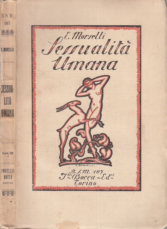 LZ- SESSUALITA' UMANA PSICOLOGIA BIOLOGIA- MORELLI - BOCCA --- 1931 - B - YFS582