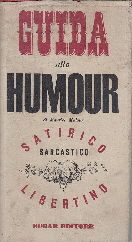 LX- GUIDA ALLO HUMOUR SATIRICI SARCASTICO- MALOUX - SUGAR --- 1965 - CS - YFS378