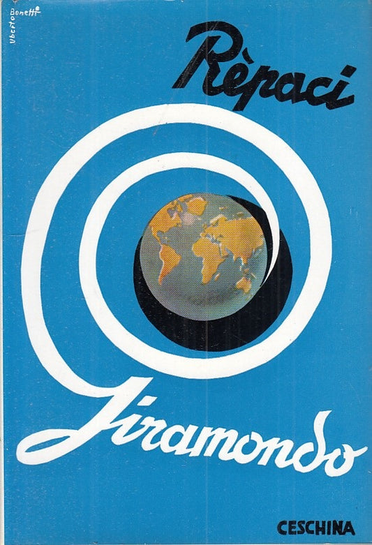 LN- GIRAMONDO - LEONIDA REPACI - CESCHINA --- 1960 - CS - YFS254